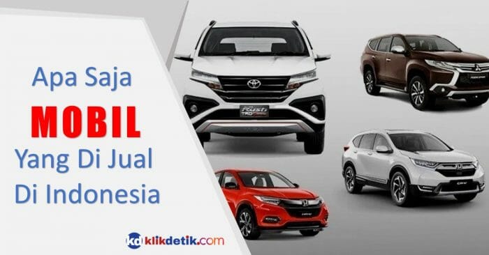 Jenis Mobil Di Jual Di Indonesia