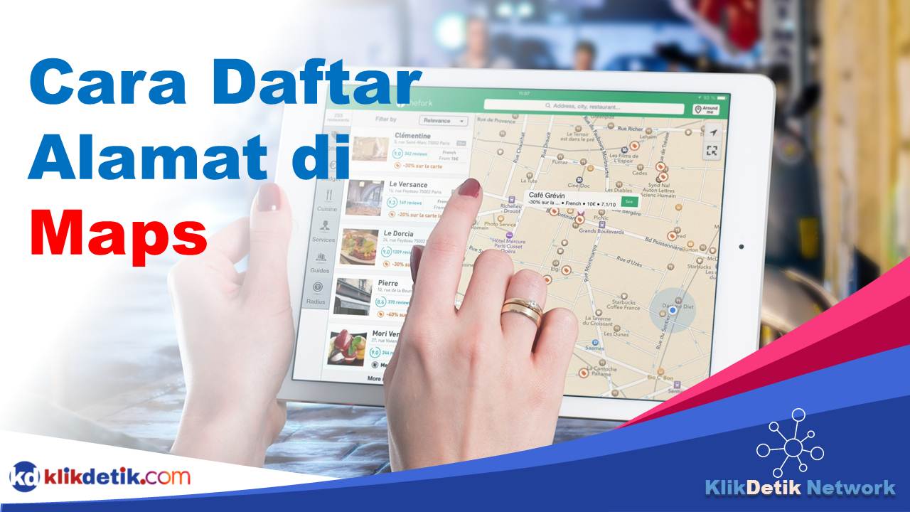 Cara Daftar Alamat di Maps