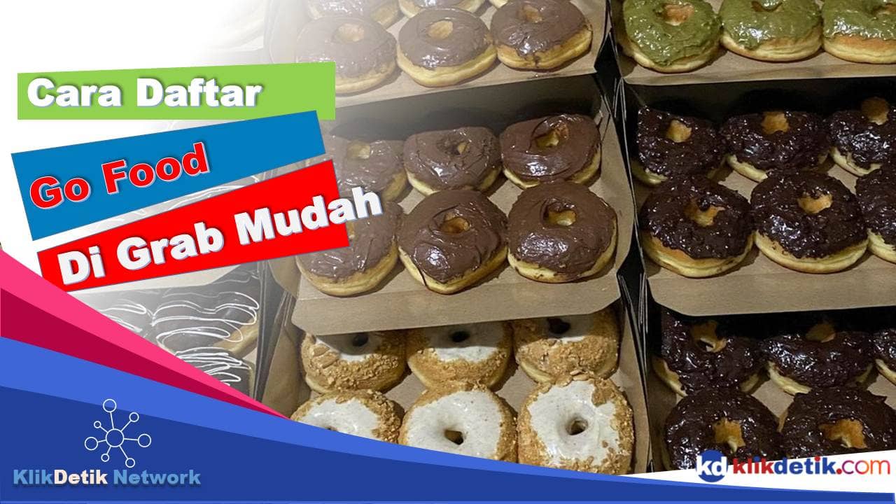 Cara Daftar Go Food di Grab Mudah