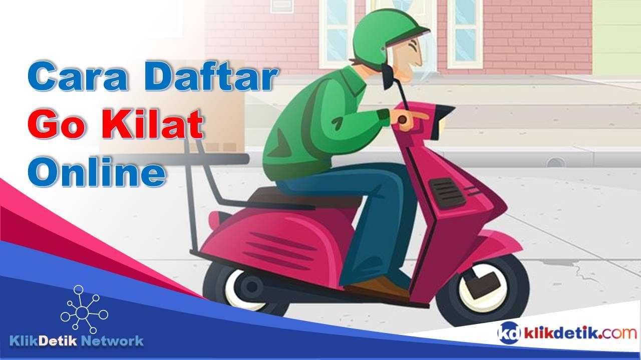 Cara Daftar Go Kilat Online