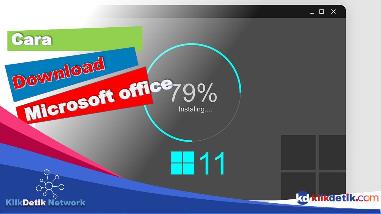 Cara Download Microsoft Office Dijamin Mudah