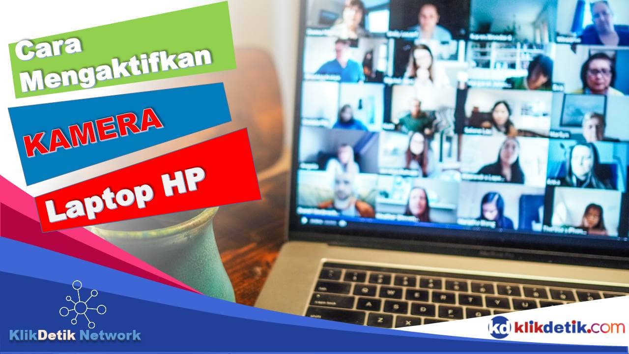 Cara Mengaktifkan Kamera Laptop Hp