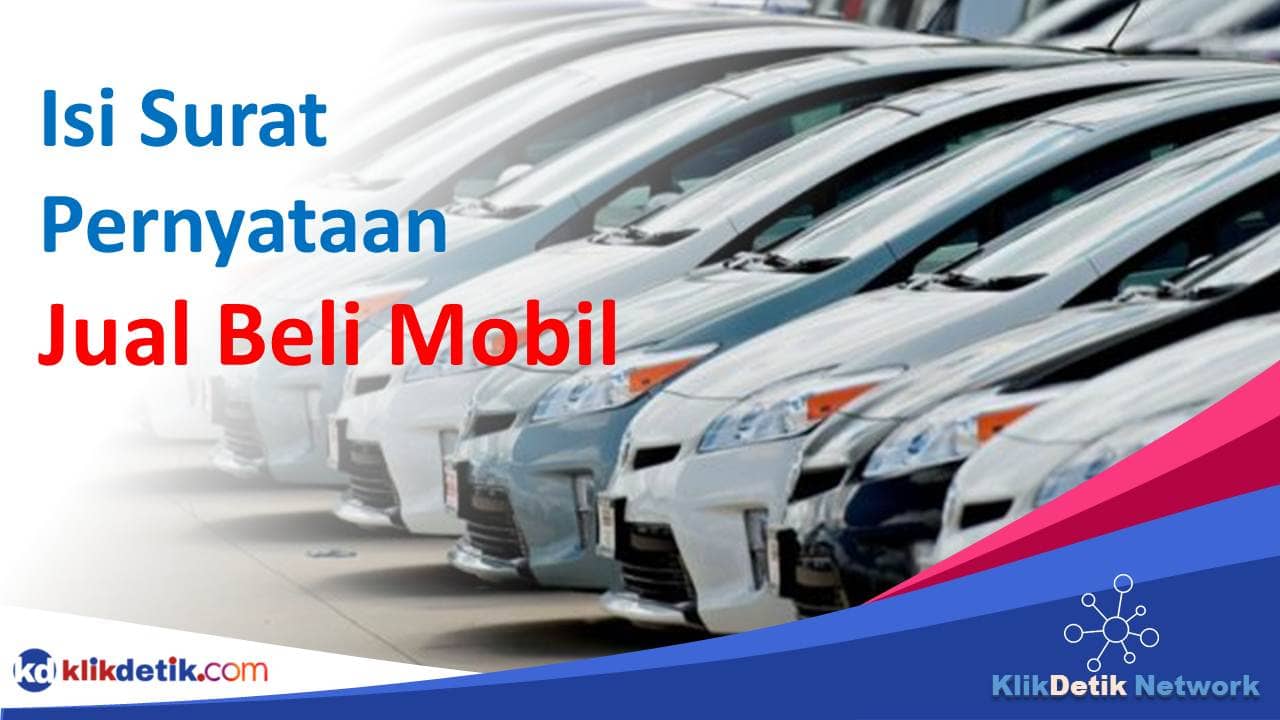 Isi Surat Pernyataan Jual Beli Mobil