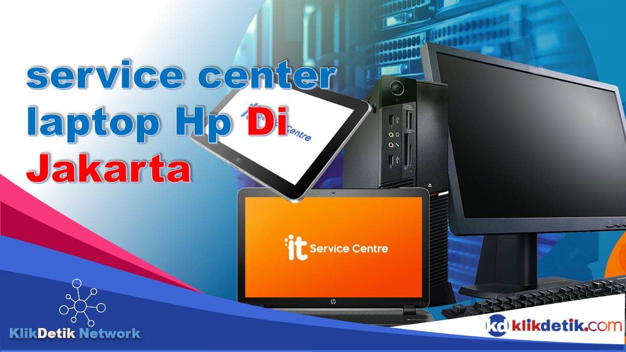 Service Center Laptop Hp di Jakarta