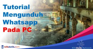 Tutorial Mengunduh Whatsapp Pada PC