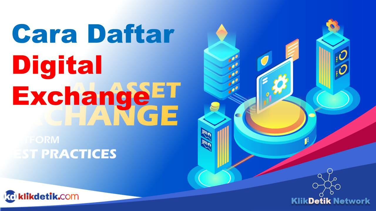 cara daftar digital exchange