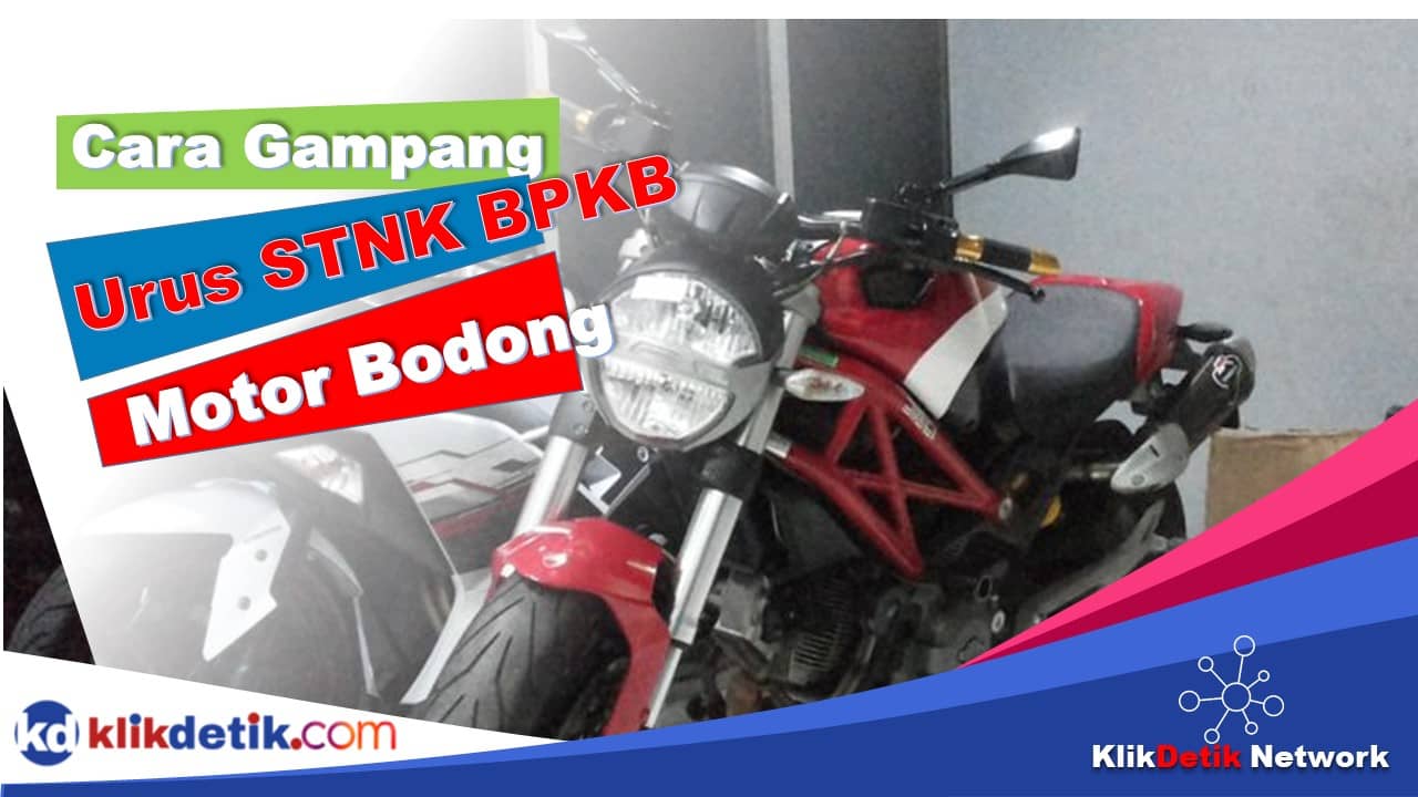 membuat STNK dan BPKB motor bodong