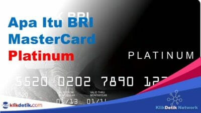 Apa Itu BRI MasterCard Platinum