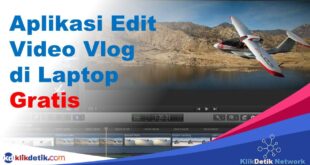 Aplikasi Edit Video Vlog di Laptop Gratis