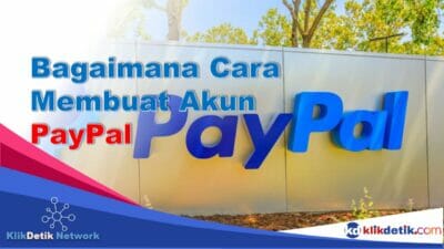 Bagaimana Cara Membuat Akun PayPal