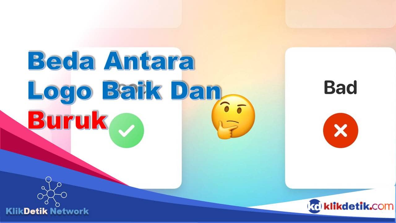 Beda Antara Logo Baik Dan Buruk