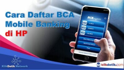 Cara Daftar BCA Mobile Banking di HP