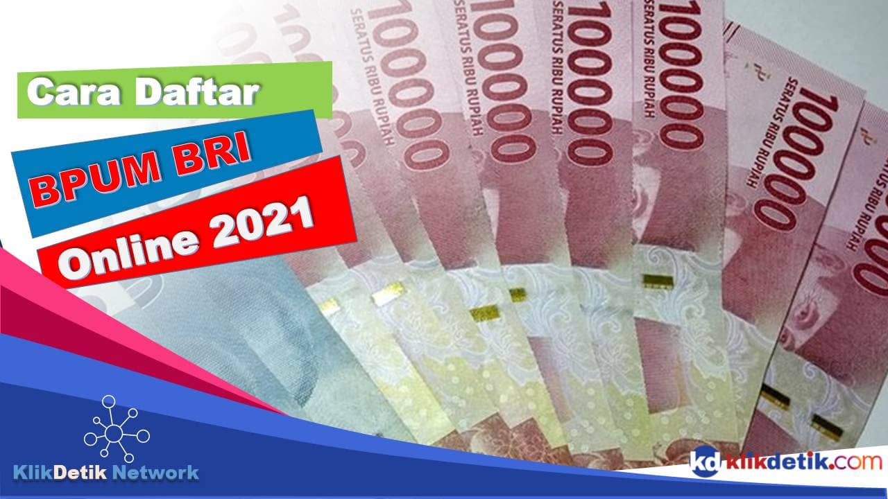 Cara Daftar BPUM BRI Online 2021