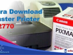 Cara Download Master Printer Ip2770 dan Instal