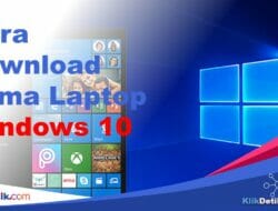 Cara Download Tema Laptop Windows 10 yang Lengkap