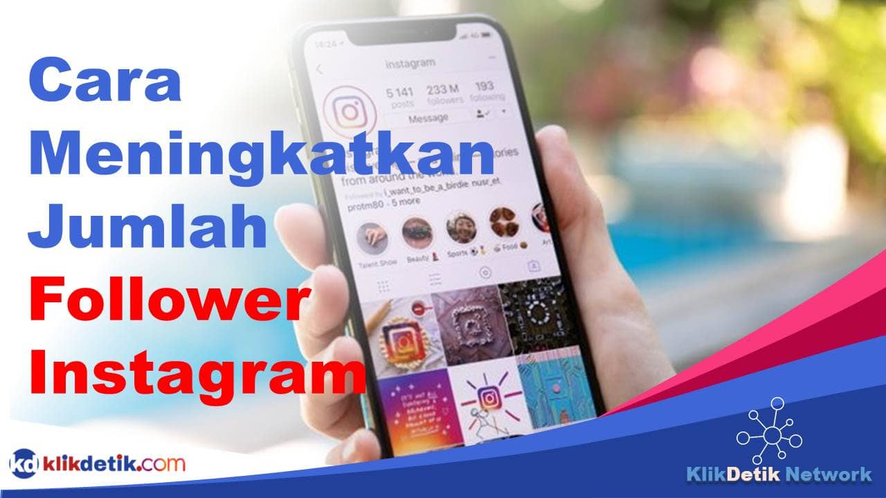 Cara Meningkatkan Jumlah Follower Instagram