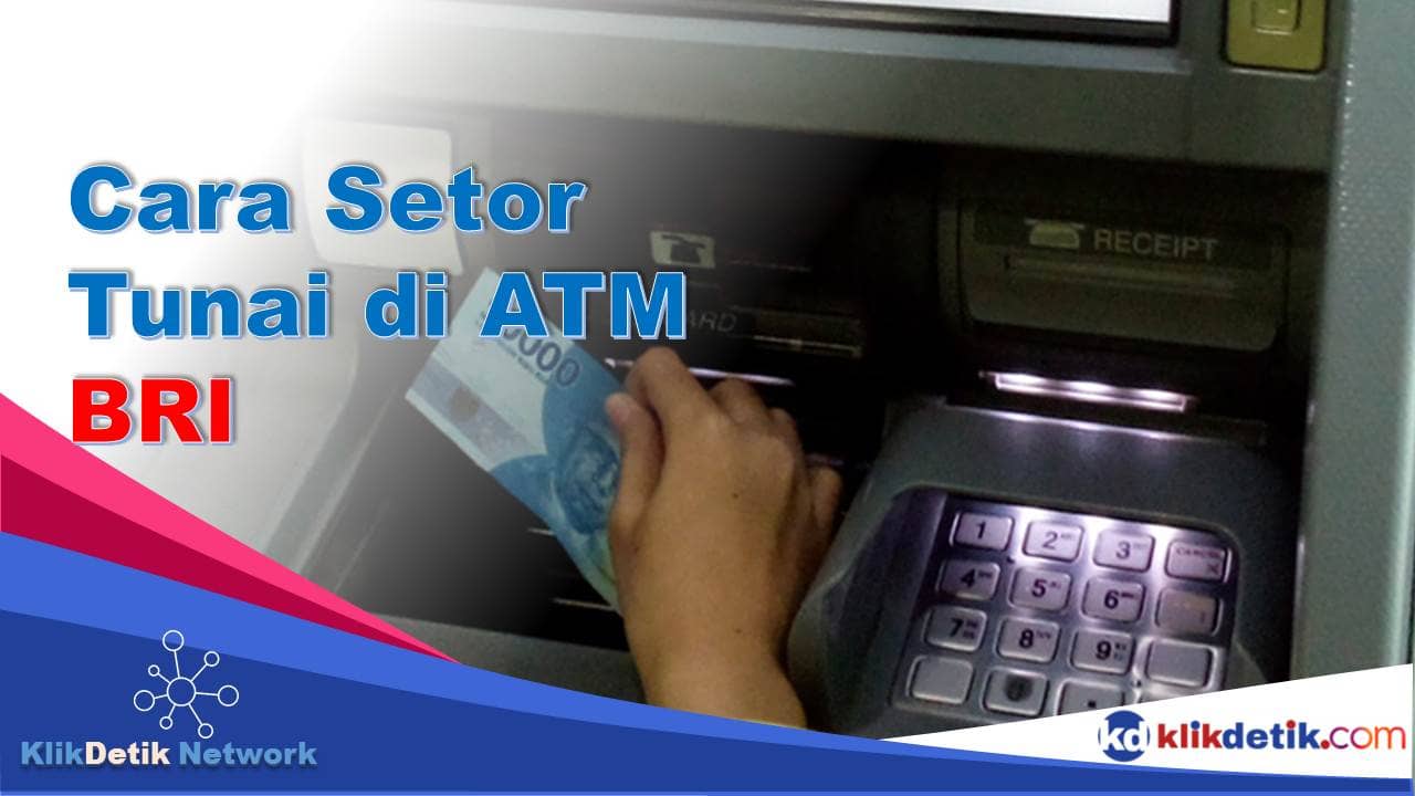 Cara Setor Tunai di ATM BRI