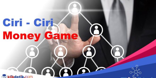 Ciri - Ciri Money Game dan Bedanya dengan MLM