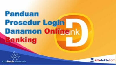 Panduan Prosedur Login Danamon Online Banking