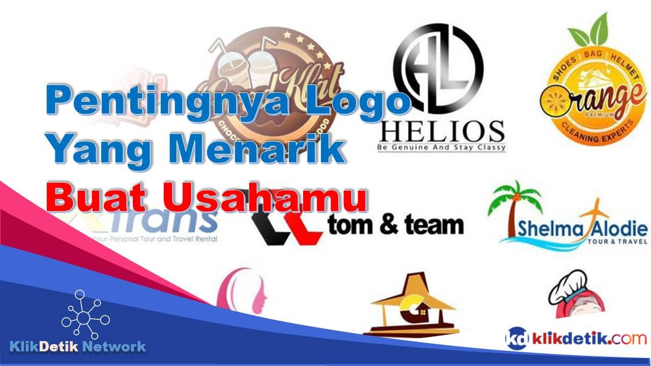 Pentingnya Logo Yang Menarik Buat Usahamu