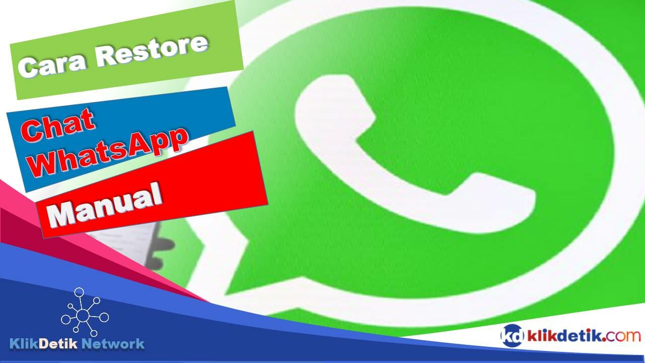 Cara Restore Chat Whatsapp Manual
