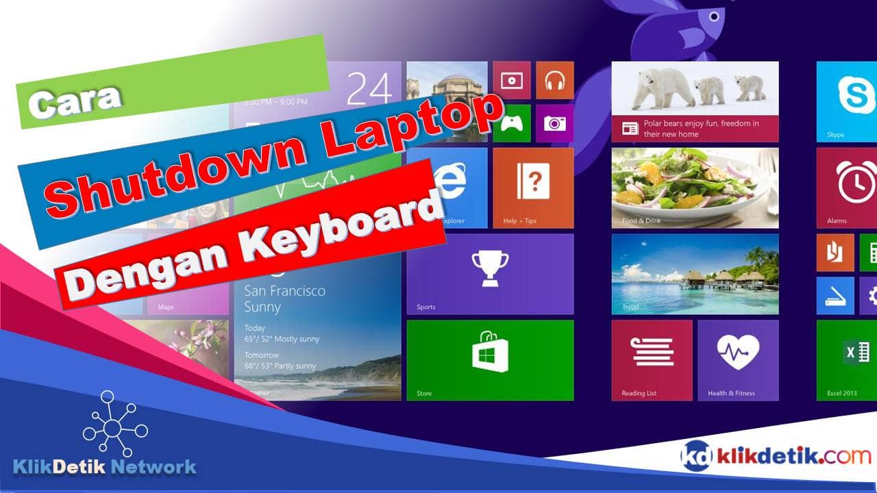 Cara Shutdown Laptop dengan Keyboard