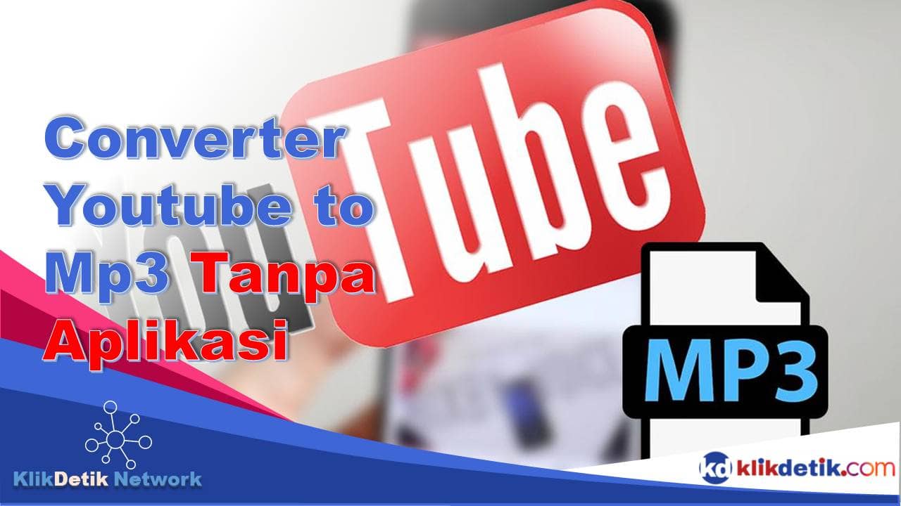 Converter Youtube to Mp3 Tanpa Aplikasi