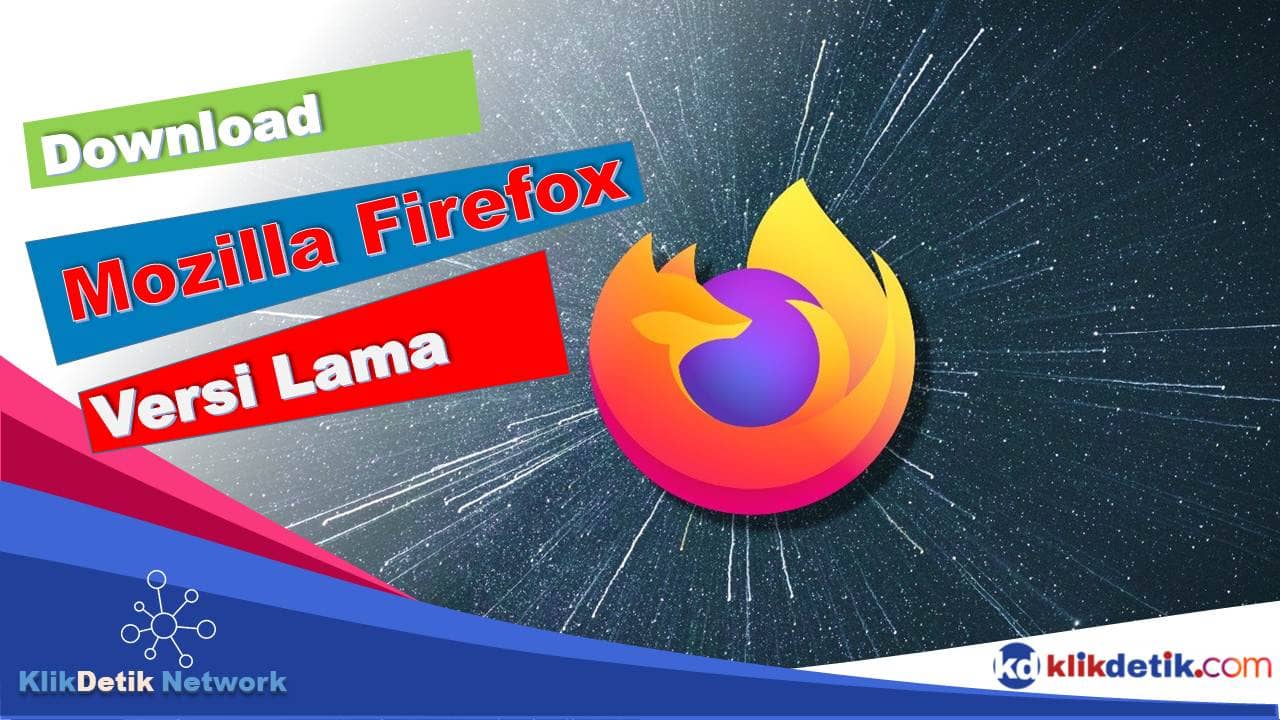 Download Mozilla Firefox Versi Lama