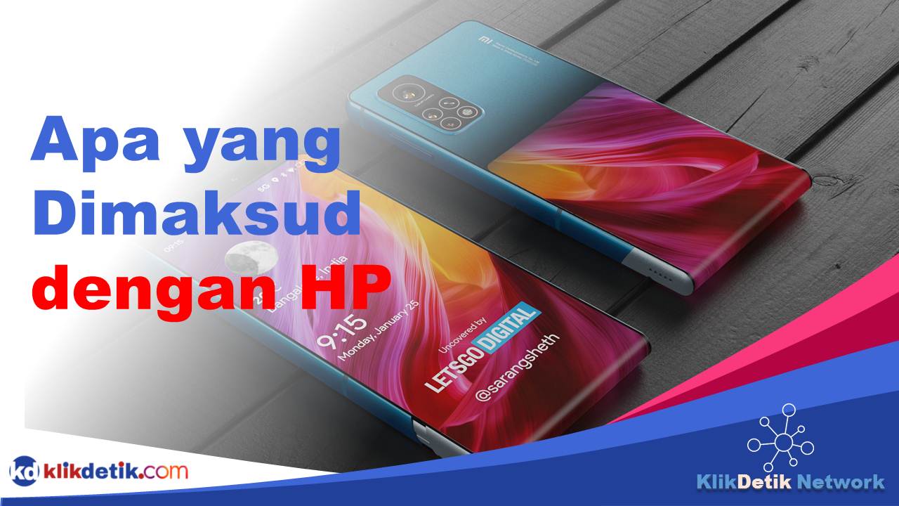 Apa yang Dimaksud dengan HP