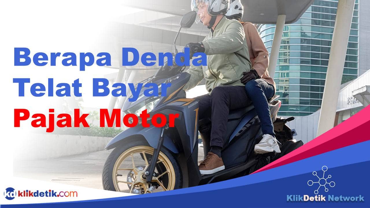 Berapa Denda Telat Bayar Pajak Motor