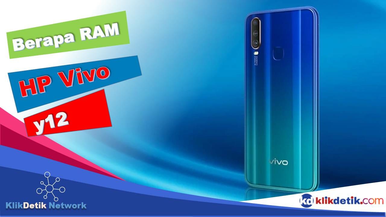 Berapa RAM HP Vivo y12