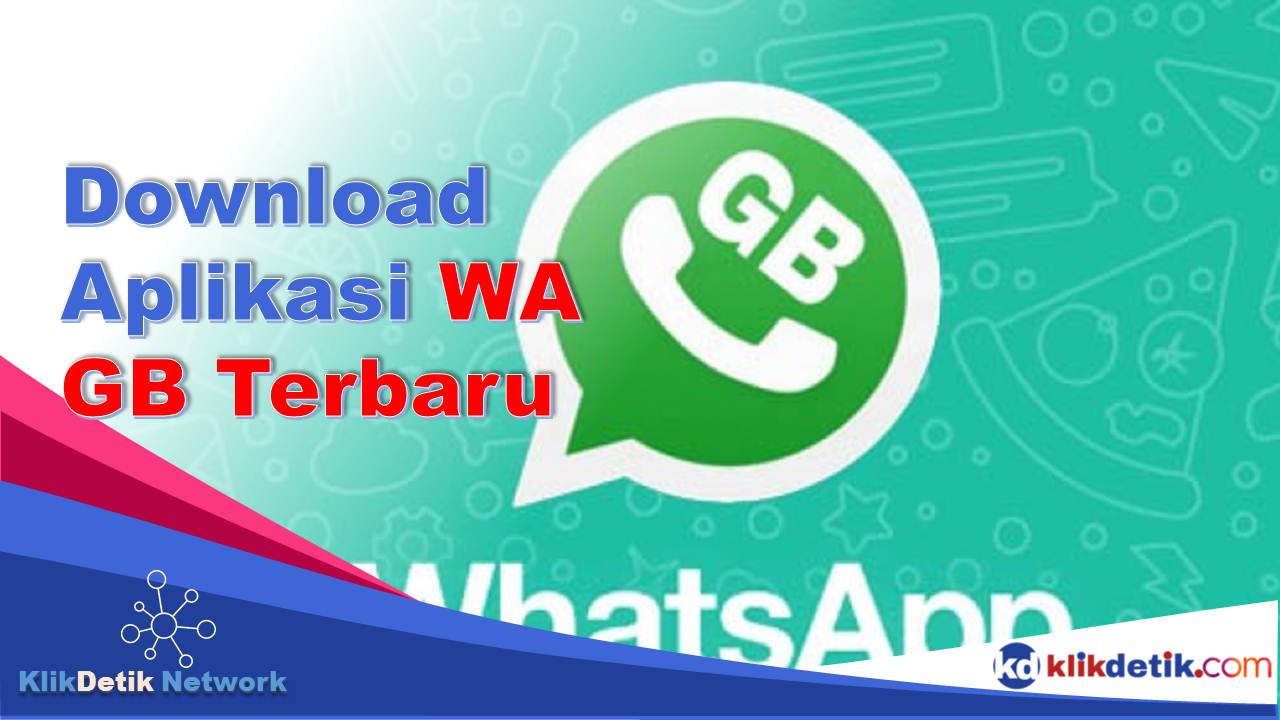 Download Aplikasi WA GB Terbaru