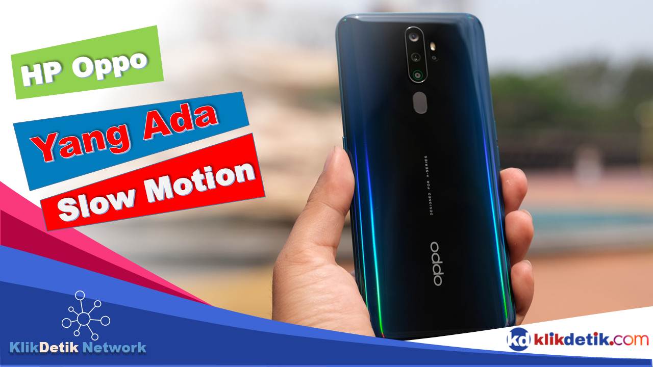 HP Oppo yang Ada Slow Motion