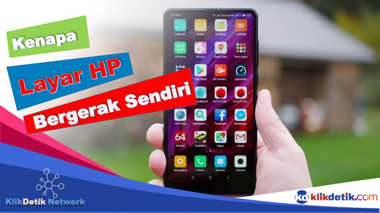 Kenapa Layar HP Bergerak Sendiri