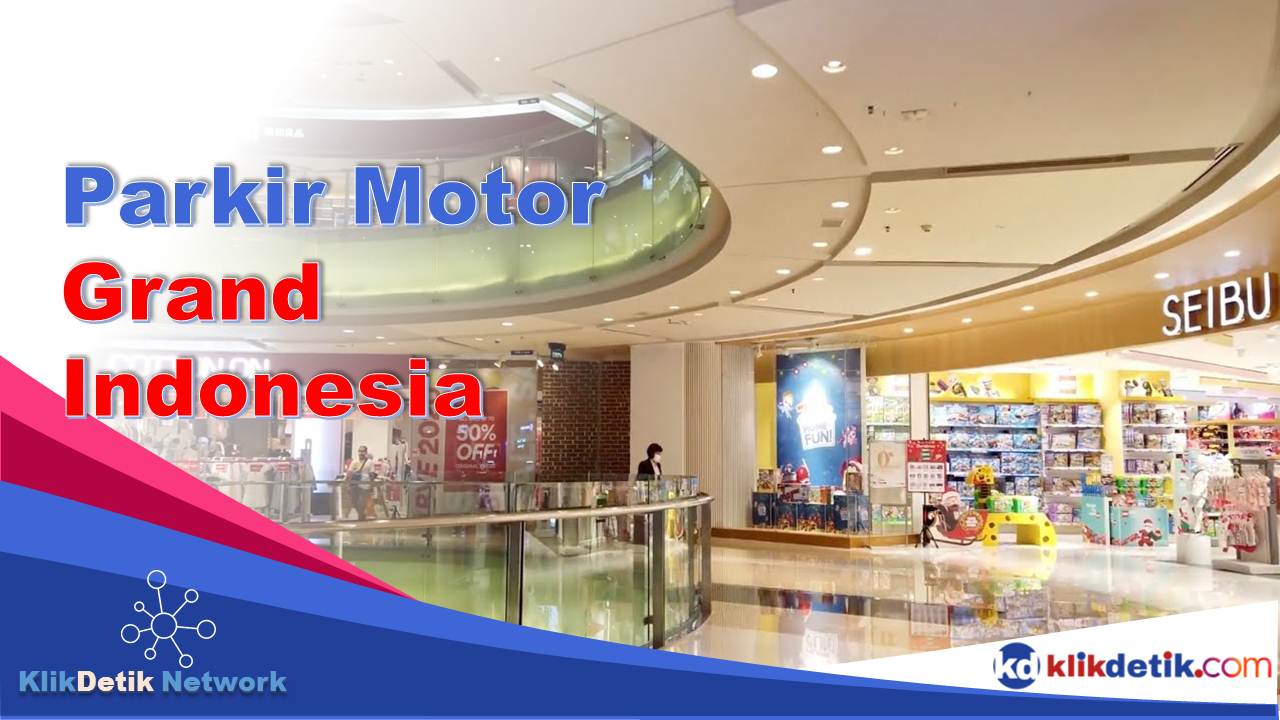 Parkir Motor Grand Indonesia