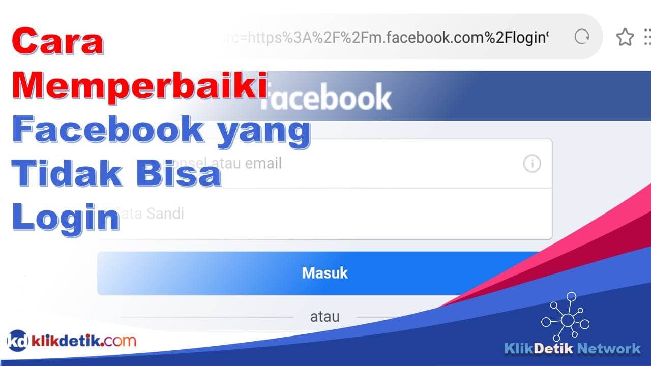 Cara Memperbaiki Facebook yang Tidak Bisa Login