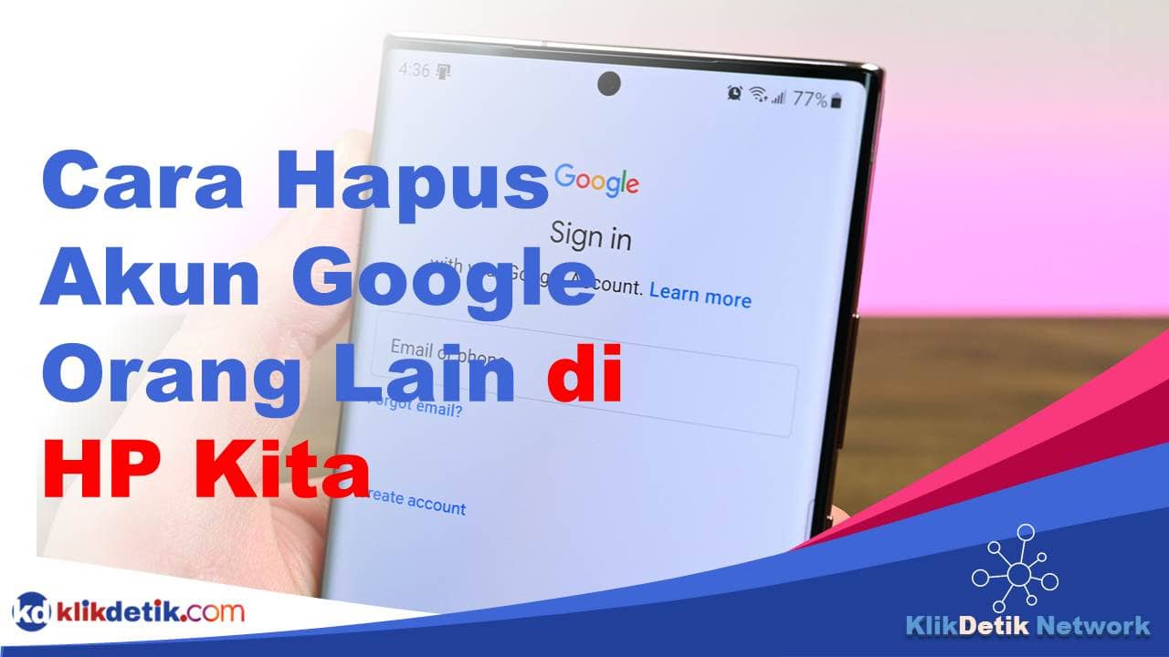 Cara Menghapus Akun Google Orang Lain di HP Kita