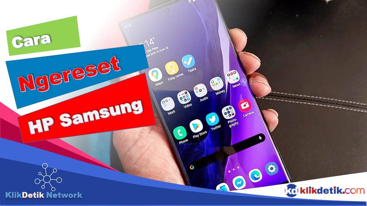 Cara Ngereset HP Samsung