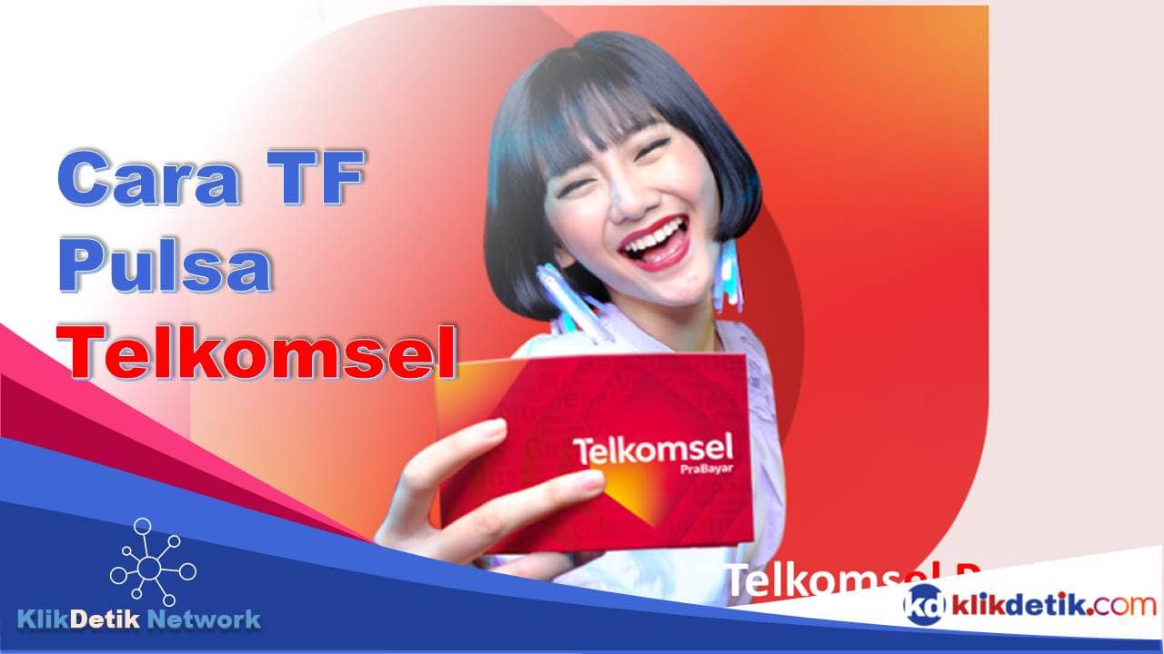 Cara TF Pulsa Telkomsel