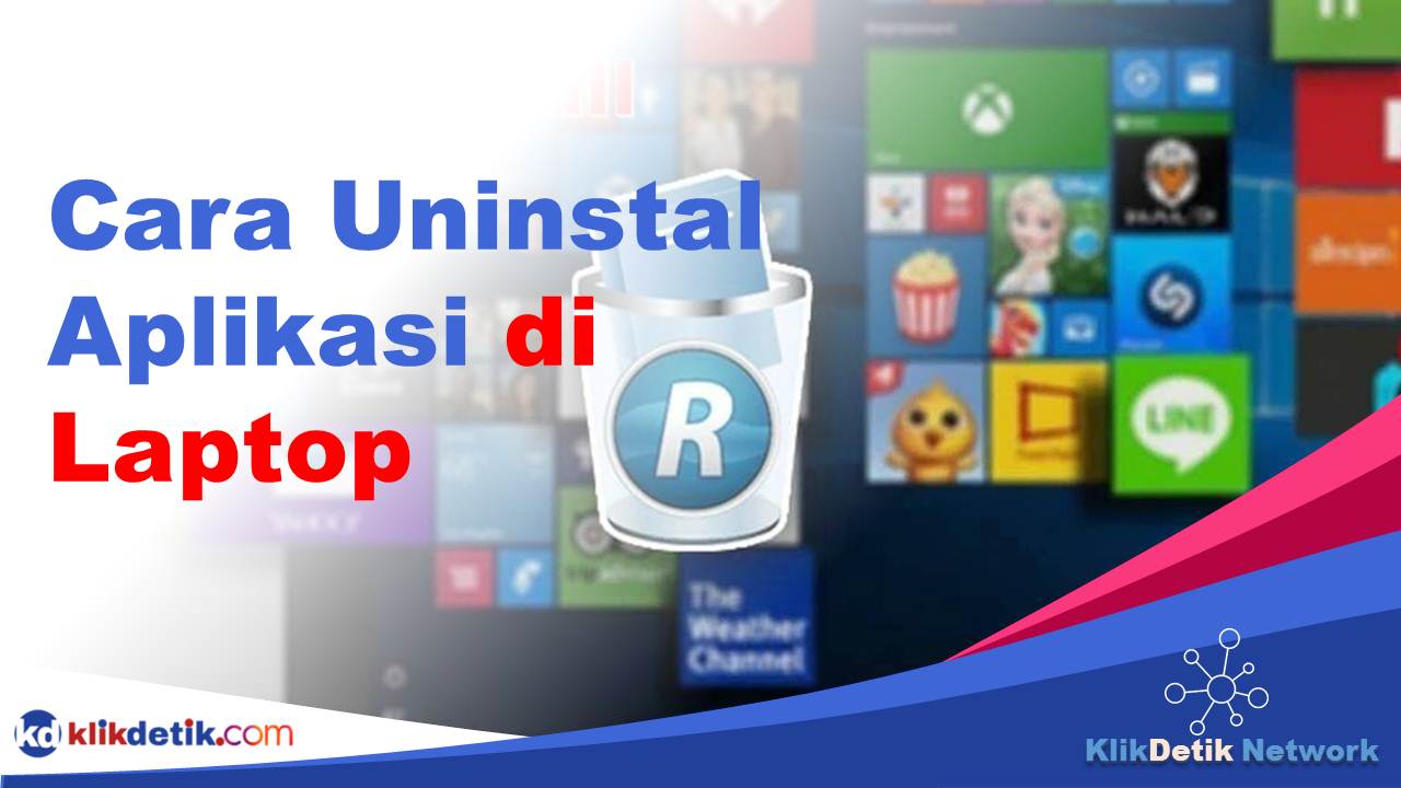 Cara Uninstal Aplikasi di Laptop