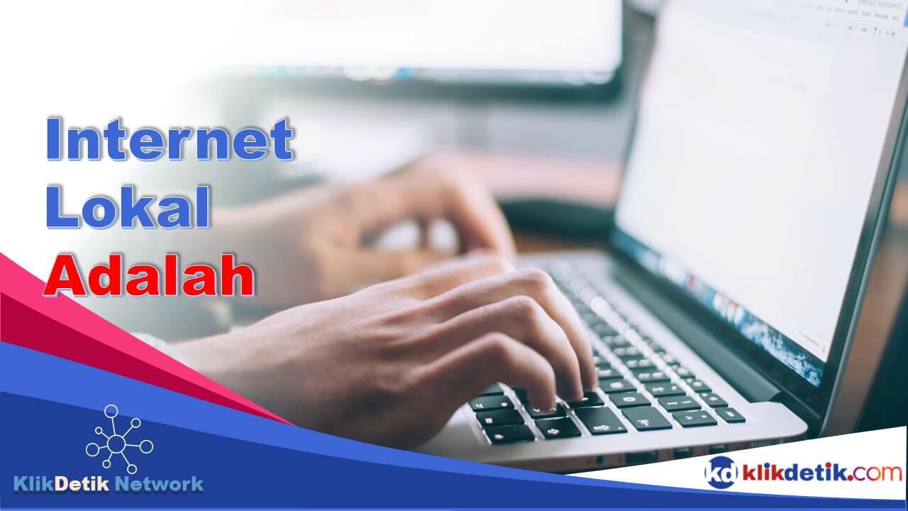 Internet Lokal Adalah