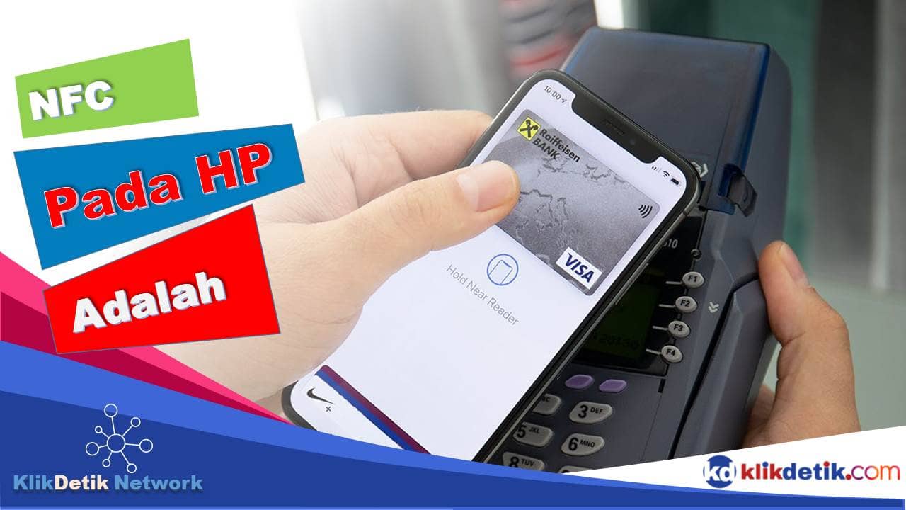 NFC Pada HP Adalah