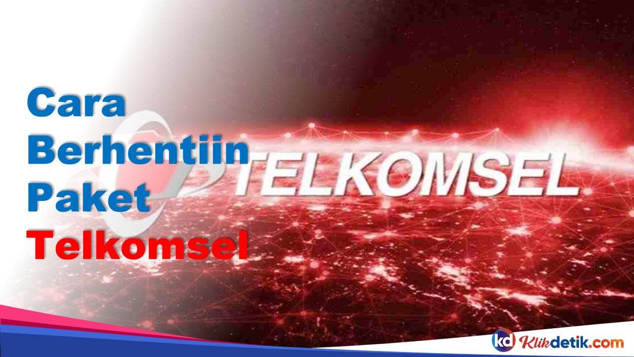 Cara Berhentiin Paket Telkomsel