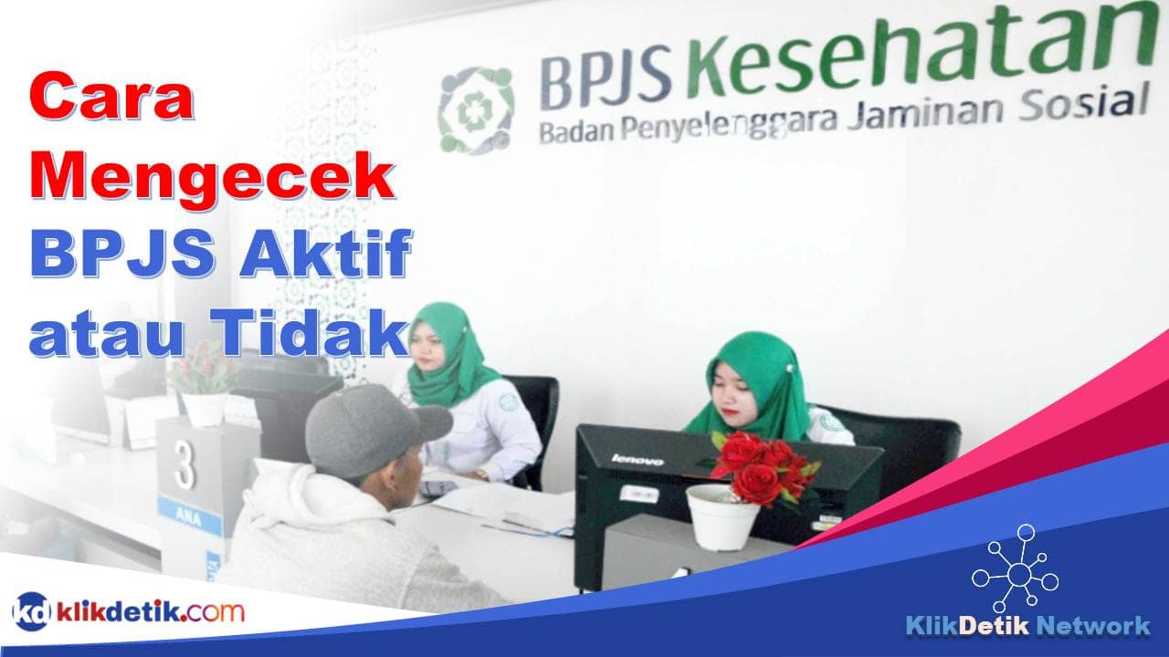 Cara Mengecek BPJS Aktif Atau Tidak