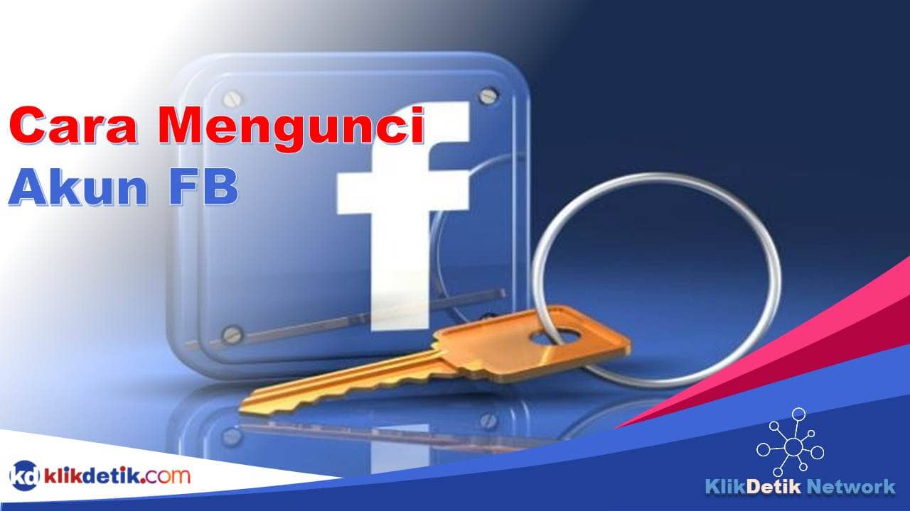 Cara Mengunci Akun FB