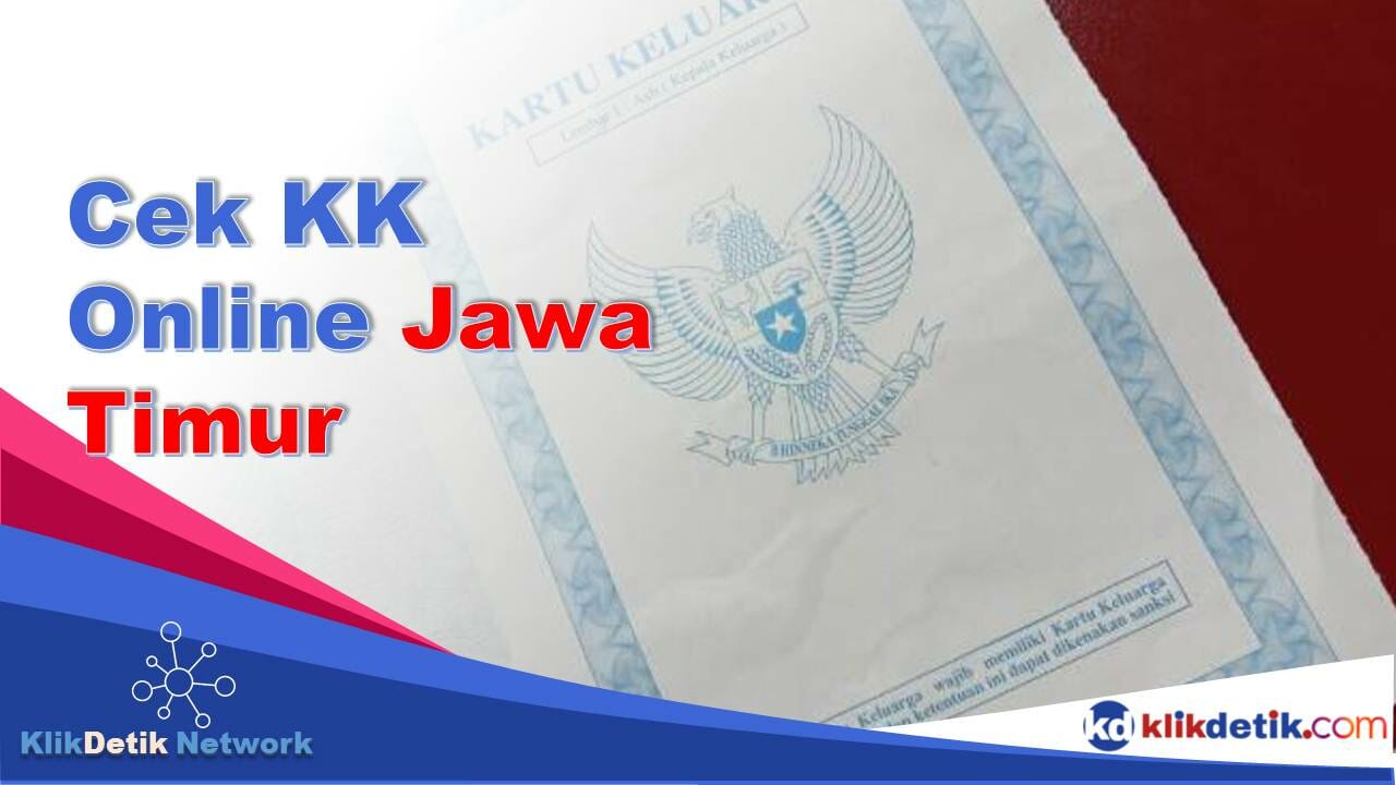 Cek KK Online Jawa Timur