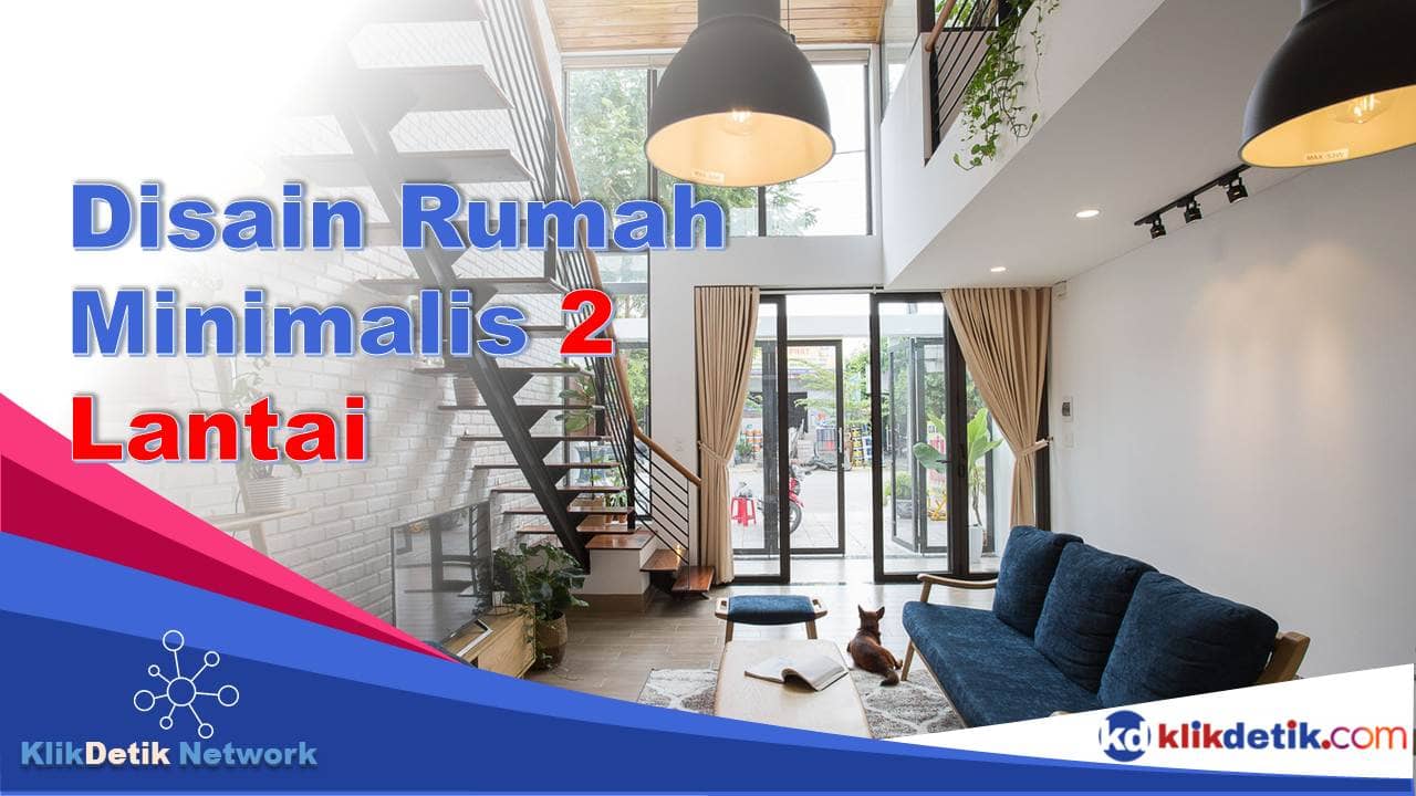 Disain Rumah Minimalis 2 Lantai