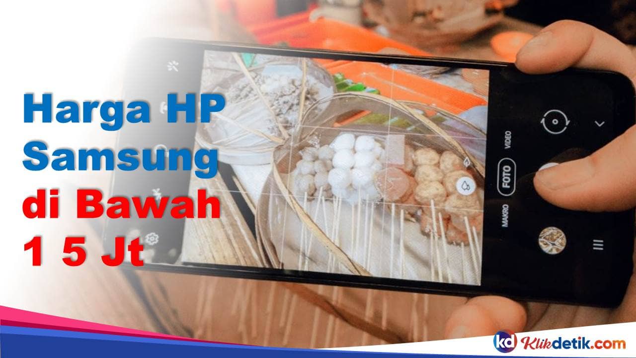 Harga HP Samsung di Bawah 1 5 Jt