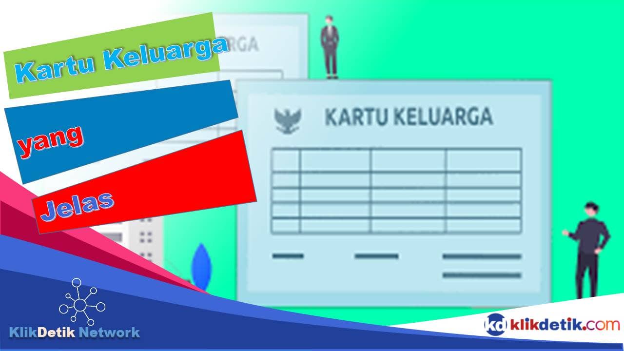 Kartu Keluarga yang Jelas