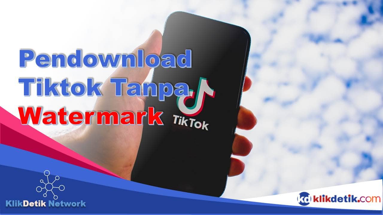 Pendownload Tiktok tanpa Watermark